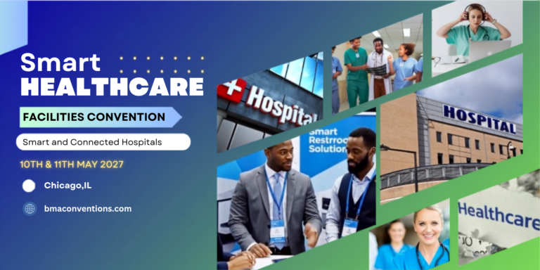Smart Healthcare Facilities Convention 2027